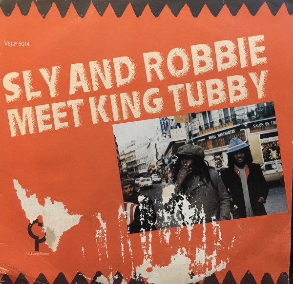 SLY AND ROBBIE MEET KING TUBBY - Jammers Record | ジャマーズレコード