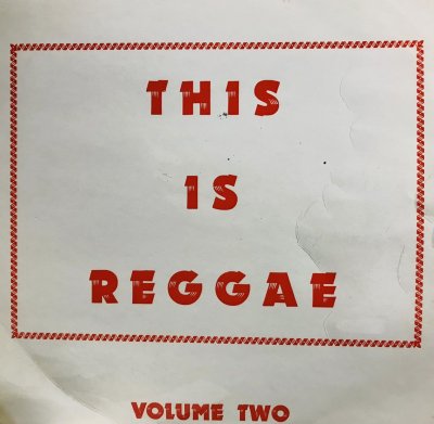 THIS IS REGGAE VOL. 2 - Jammers Record | ジャマーズレコード