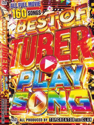 TOP CREATOR THE CLAN / BEST OF TUBER PLAY SONG 4DVD