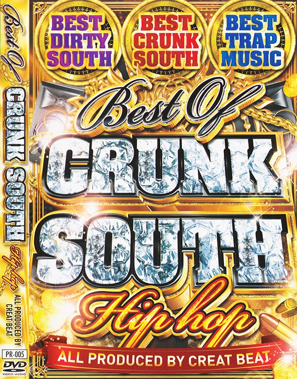 サウス・ヒップホップのみを厳選してお届け！Best Of Crunk South Hip Hop / Create Beat (DVD+RDL) -  MIXCD SHOP　Groovesonic.net