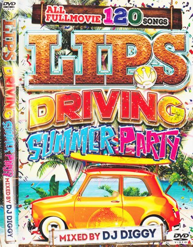 ǯβƤ˥ޥǻä褤Lips -Driving Summer Party- / DJ Diggy (3DVD)