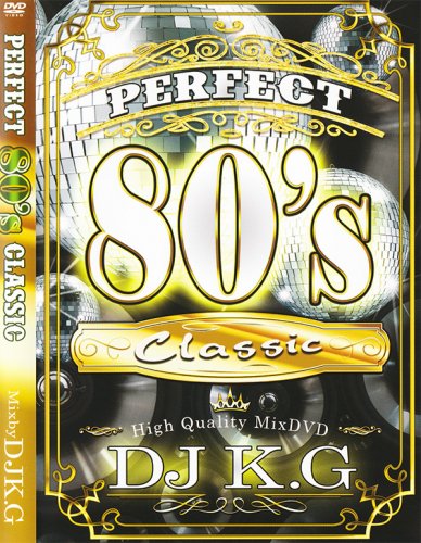 ɥ顼ɬMIXDVD!!!! - Perfect 80's Classic / DJ K.G - (DVD)