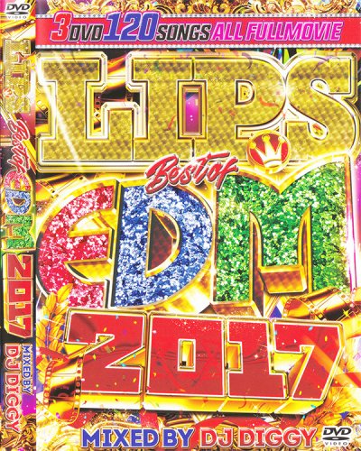 2017EDMޤȤŪʽ!!!! - LIPS BEST OF EDM 2017 - (3DVD)