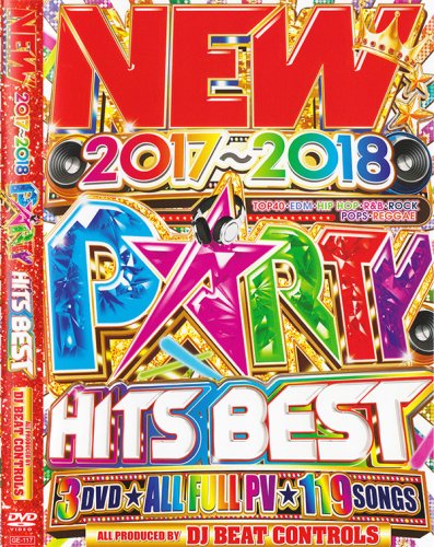 2018 ĶǿNEWѡƥ٥ȡեPV!!!!!! - New 20172018 Party HIts Best - DJ Beat Controls - (3DVD)