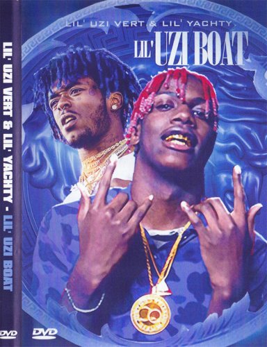 󥰥!!!HipHop碌㤭ꥹ!!!Lil Yachty&Lil Uzi Vert!!! - Lil Uzi Boat DVD - (DVD)