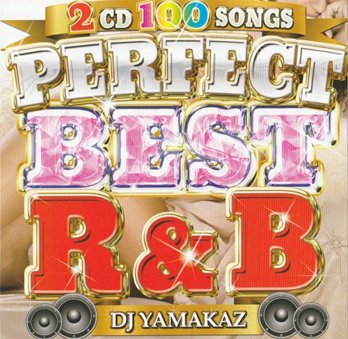 ڱʵ¸סۥɥ饤֤˺ŬǶR&B٥MIXCD!!! - Perfect Best R&B 100Songs  - (2CD)