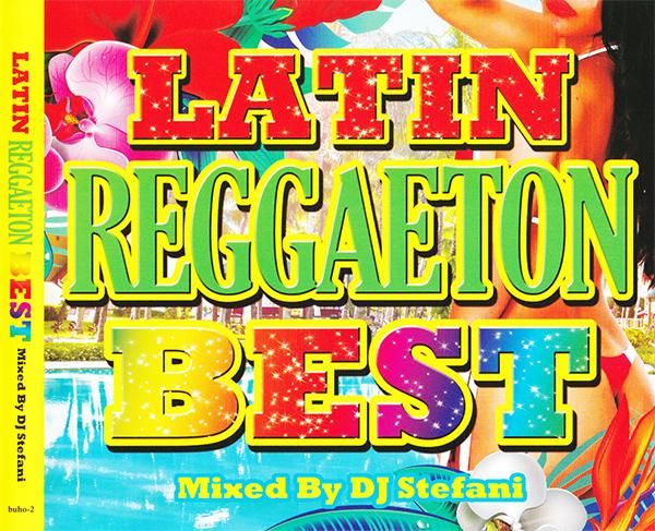 大変長らくお待ちしました！最新ラテン&レゲトン!!ベストMIXCD- LATIN ...