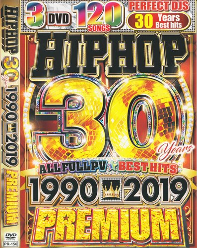 HIPHOPŷ30ǯHIPHOPDVDHIPHOPμ!!! - HIP HOP 30 YEARS 1990-2019 PREMIUM - (3DVD)