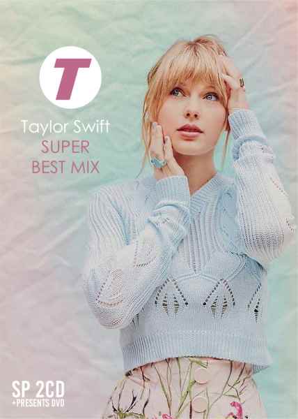 21最新 究極ベストmix テイラースウィフト Taylor Swift Super Best Mix 2cd 1dvd Mixcd Shop Groovesonic Net