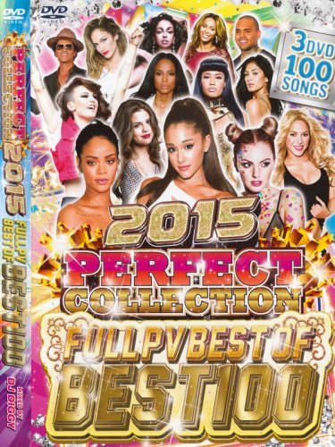 完璧でございます！PERFECT COLLECTION 2015-FULL PV BEST 100- (3DVD)