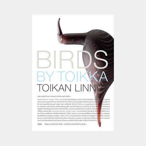 Oiva Toikka [ BIRDS BY TOIKKA 1972-2009 ] オイヴァ・トイッカ