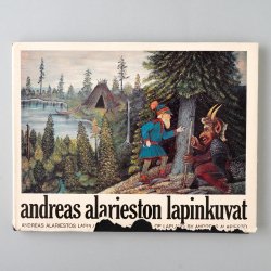 Andreas Alarieston lapinkuvat - アンドレアス・アラリエスト ラップランドの風景画 - 画集