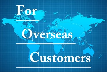 For Overseas Customers