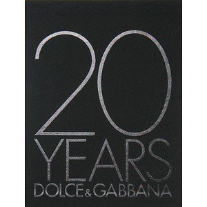 オンライン売り ドルチェ＆ガッバーナ 20周年記念 Gabbana」 & 写真集「Dolce 洋書