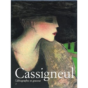 Cassigneul : Lithographe et Graveur 2 1979-1988 （カシニョール版