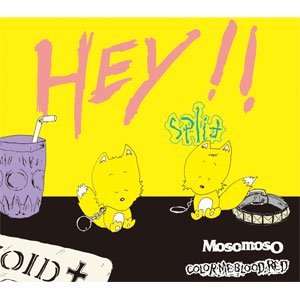 MosomosO / COLOR ME BLOOD RED 『HEY!! Split』 (CD/JPN/ HARDCORE)