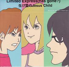 Limited Express(has gone?) ӤJesus Child (CD/JPN/ PUNK)