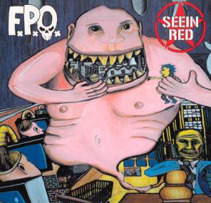 F.P.O./SEEIN' RED『SPLIT』 (split 12