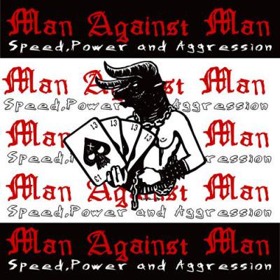 MAN AGAINST MAN (M.A.N.VS.M.A.N) SPEEDPOWER AND AGGRESSION (CD/JPN/ HARDCORE)