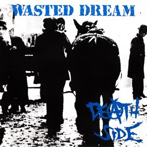 DEATH SIDE 『WASTED DREAM』 (CD/JPN/ HARDCORE) - 【EGYPT RECORDS/エジプト  レコーズ】CD・レコード|オンライン販売/エジレコ
