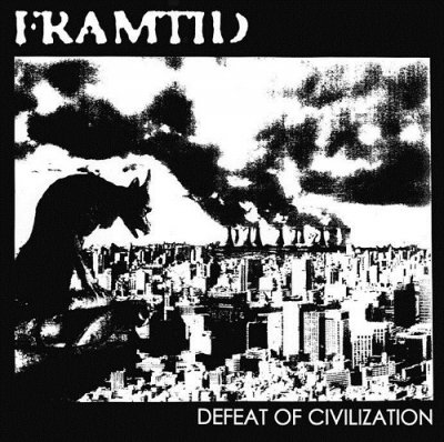 FRAMTID 『DEFEAT OF CIVILIZATION + SPLIT EP TRACKS』 (CD/JPN/ HARDCORE) -  【EGYPT RECORDS/エジプト レコーズ】CD・レコード|オンライン販売/エジレコ