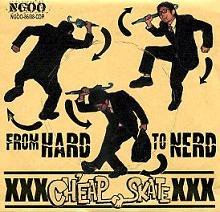 <img class='new_mark_img1' src='https://img.shop-pro.jp/img/new/icons59.gif' style='border:none;display:inline;margin:0px;padding:0px;width:auto;' />CHEAP SKATE『FROM HARD TO NERD』 (CD-R/JPN /HARDCORE)