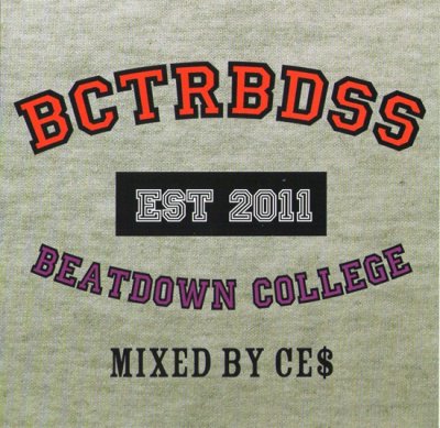CE$ BCTRBDSS Est 2011 Beatdown College (CD-R/JPN/ MIX CD, HARDCORE)