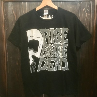 RISE FROM THE DEAD 『
