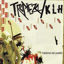 TROPIEZO/K.L.Htraidores del pueblo (split CD/PUERTO RICO etc/HARDCORE)