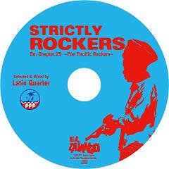 Latin QuarterSTRICTLY ROCKERS Re:Chapter.29 -Pan Pacific Rockers- (CD/JPN/REGGAE MIX CD)