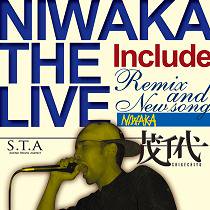 NIWAKA THE LIVE (CD/JPN /HIPHOP)