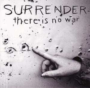 SURRENDERthere is no war (7