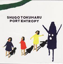 ȥޥ륷塼 Port Entropy (CD/JPN /POP)