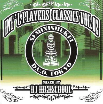 DJ HIGHSCHOOL Int'l Players Classics Vol.2 (CD/JPN/ MIX CD)