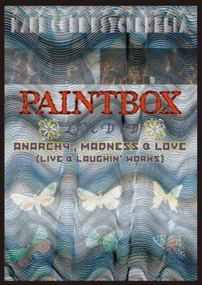 PAINTBOX 『ANARCHY, MADNESS & LOVE』 (DVD/JPN/ HARDCORE)