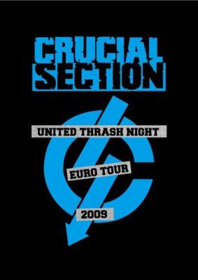 CRUCIAL SECTION 『UNITED THRASH NIGHT EURO TOUR 2009』 (DVD/JPN/ HARDCORE)