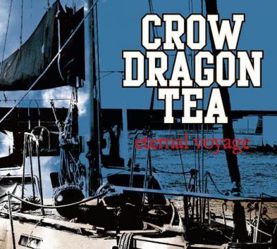 CROW DRAGON TEA eternal voyage (CD/JPN/ HARDCORE)