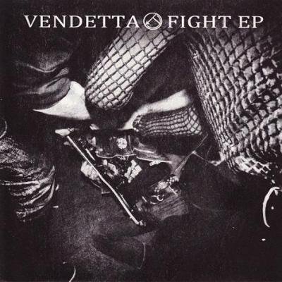 VENDETTA FIGHT EP (7