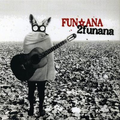 FUNANA 2funana (CD-R/JPN/ ROCK)