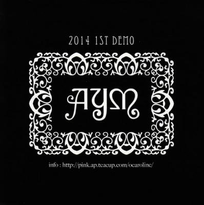 AYM 2014 1st DEMO (CD-R/JPN/ ROCK)