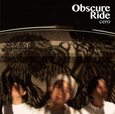 cero 『Obscure Ride』 (CD/JPN/ ROCK)