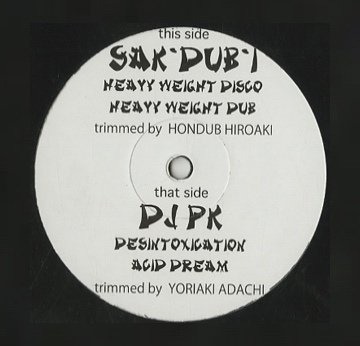 SAK-DUB-I / DJ PK split (10