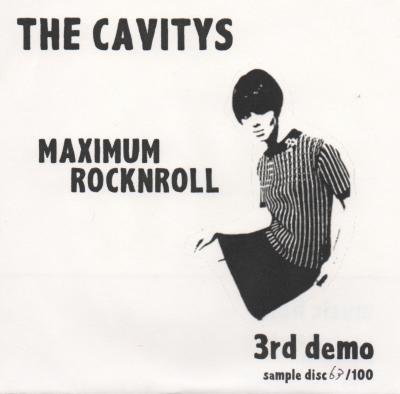 THE CAVITYS 3rd demo -MAXIMUM  ROCKNROLL- (CD-R/JPN/ PUNK) ۥѥåդ!!