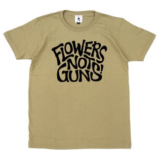 FLOWERS NOT GUNS!ʥեΥåȥ󥺡˥ǥåTġåɥ