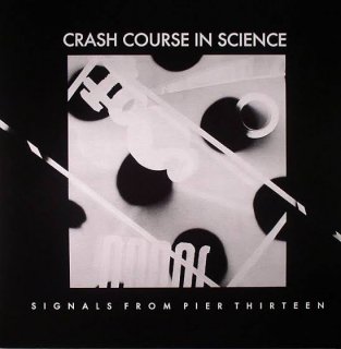 Crash Course In Science - Signals From Pier Thirteen 