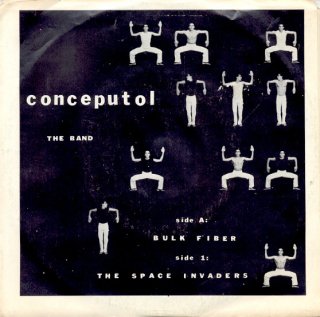 Conceputol (The Band) -  Bulk Fiber / The Space Invaders