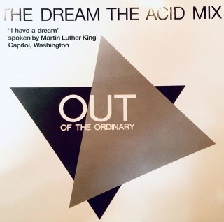 Out Of The Ordinary - The Dream (The Acid Mix)