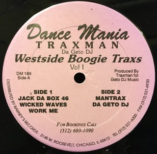 Traxman Da Geto DJ - Westside Boogie Traxs - Vol I