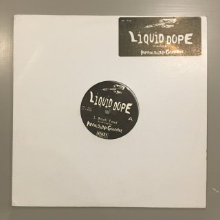 Liquid Dope - Rock Your