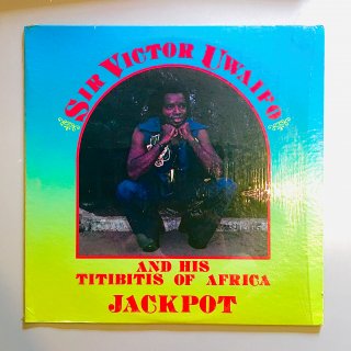 Sir Victor Uwaifo And His Titibitis Of Africa - Jackpot